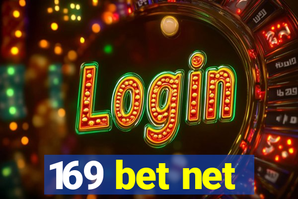 169 bet net